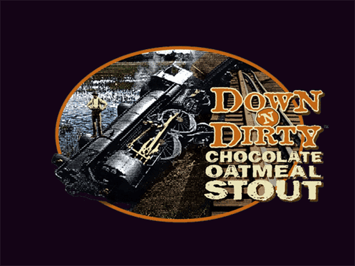 Down ‘N Dirty Chocolate Oatmeal Stout